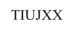 TIUJXX trademark