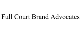 FULL COURT BRAND ADVOCATES trademark