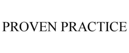 PROVEN PRACTICE trademark