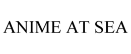 ANIME AT SEA trademark