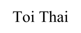 TOI THAI trademark