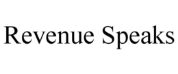 REVENUE SPEAKS trademark