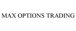 MAX OPTIONS TRADING trademark