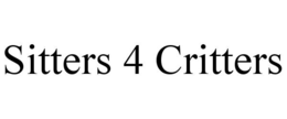 SITTERS 4 CRITTERS trademark