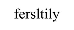 FERSLTILY trademark
