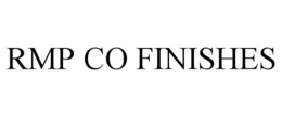 RMP CO FINISHES trademark