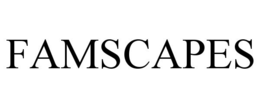 FAMSCAPES trademark