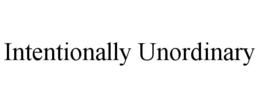 INTENTIONALLY UNORDINARY trademark
