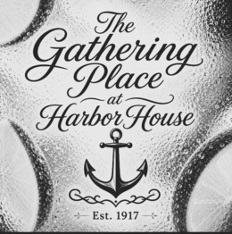 THE GATHERING PLACE AT HARBOR HOUSE EST. 1917 trademark