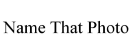 NAME THAT PHOTO trademark