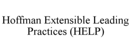 HOFFMAN EXTENSIBLE LEADING PRACTICES (HELP) trademark