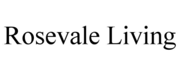 ROSEVALE LIVING trademark