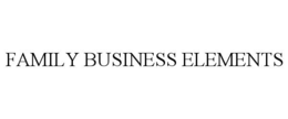 FAMILY BUSINESS ELEMENTS trademark