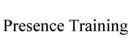 PRESENCE TRAINING trademark