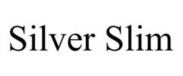 SILVER SLIM trademark