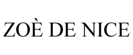 ZOÈ DE NICE trademark