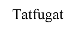 TATFUGAT trademark