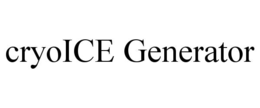 CRYOICE GENERATOR trademark