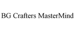 BG CRAFTERS MASTERMIND trademark