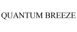 QUANTUM BREEZE trademark