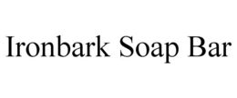 IRONBARK SOAP BAR trademark