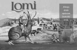 LOMI ALWAYS DRINK UPSTREAM FROM THE HERD. DRINK RESPONSIBLY trademark
