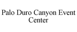 PALO DURO CANYON EVENT CENTER trademark