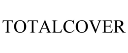 TOTALCOVER trademark
