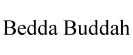 BEDDA BUDDAH trademark