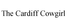 THE CARDIFF COWGIRL trademark
