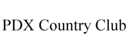 PDX COUNTRY CLUB trademark