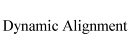 DYNAMIC ALIGNMENT trademark