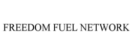 FREEDOM FUEL NETWORK trademark