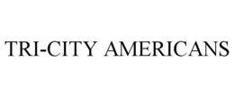 TRI-CITY AMERICANS trademark