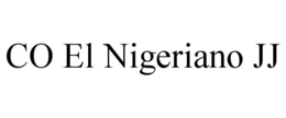 CO EL NIGERIANO JJ trademark