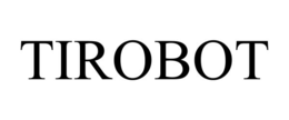 TIROBOT trademark