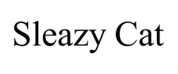 SLEAZY CAT trademark