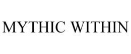 MYTHIC WITHIN trademark
