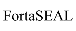 FORTASEAL trademark