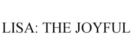 LISA: THE JOYFUL trademark