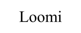 LOOMI trademark