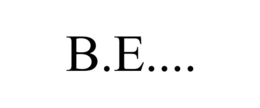B.E.... trademark