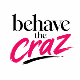 BEHAVE THE CRAZ trademark