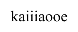 KAIIIAOOE trademark
