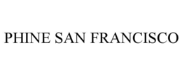 PHINE SAN FRANCISCO trademark
