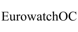 EUROWATCHOC trademark