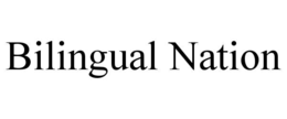 BILINGUAL NATION trademark