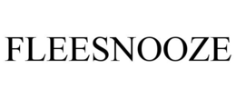 FLEESNOOZE trademark