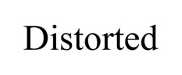 DISTORTED trademark