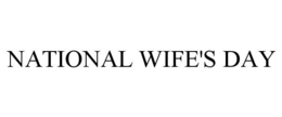 NATIONAL WIFE'S DAY trademark